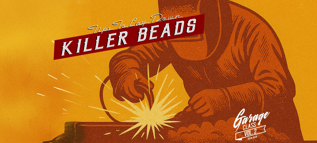 5 Tips for Laying Down a Solid Bead
